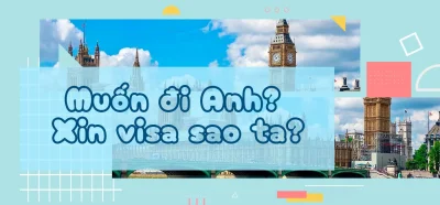 Cách xin visa Anh