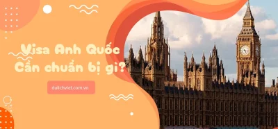 Điều kiện xin visa Anh