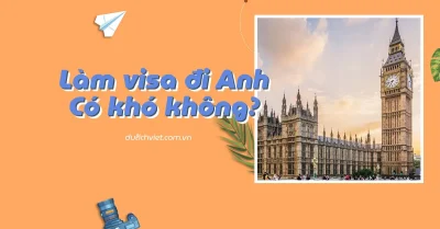 Làm visa Anh